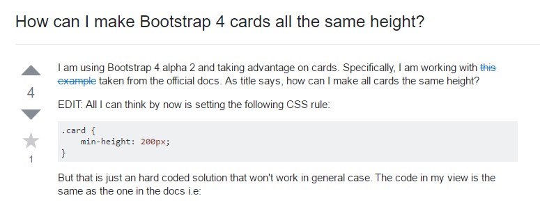 Insights on  precisely how can we  create Bootstrap 4 cards just the  exact same  height?